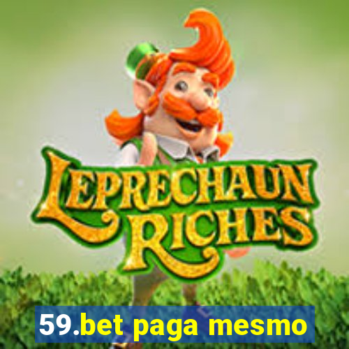 59.bet paga mesmo